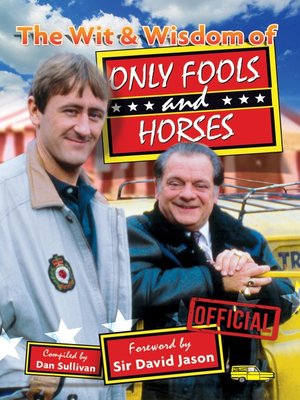 cover image of The Wit and Wisdom of Only Fools and Horses